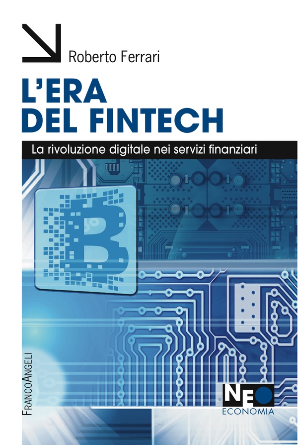 L'era del Fintech - Librerie.coop L'era del Fintech - Librerie.coop