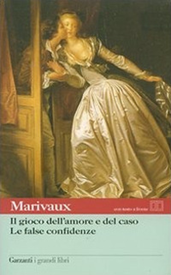 Il gioco dell'amore e del caso-Le false confidenze. Testo francese a fronte - Librerie.coop Il gioco dell'amore e del caso-Le false confidenze. Testo francese a fronte - Librerie.coop