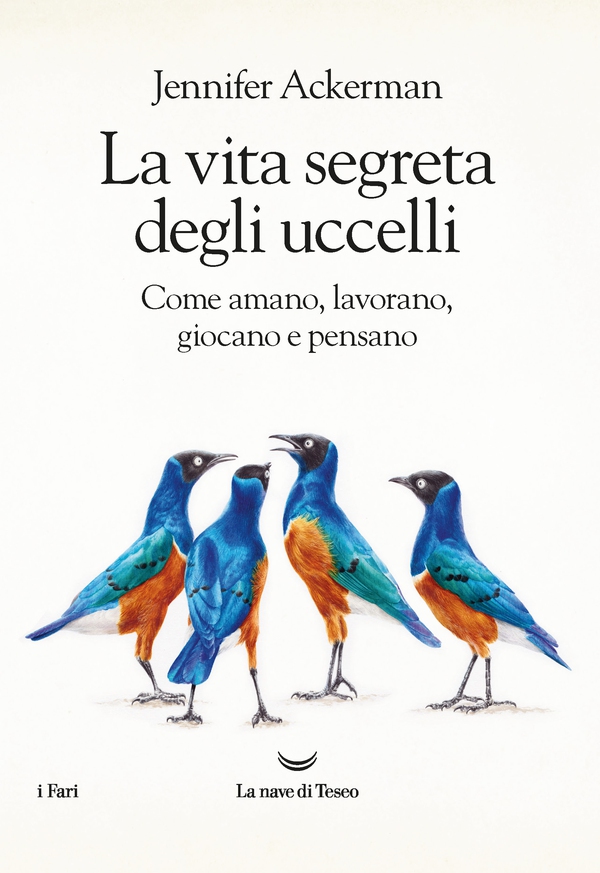 La vita segreta degli uccelli - Librerie.coop La vita segreta degli uccelli - Librerie.coop