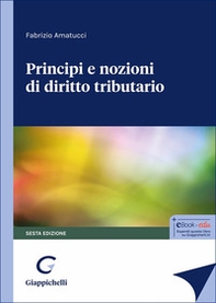 Principi e nozioni di diritto tributario - Librerie.coop Principi e nozioni di diritto tributario - Librerie.coop