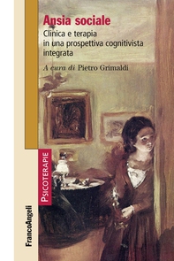 Ansia sociale - Librerie.coop Ansia sociale - Librerie.coop