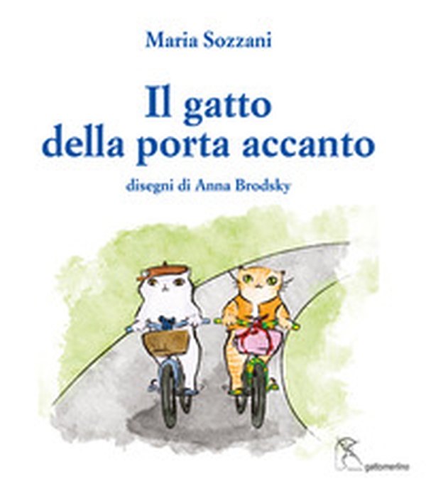 Il gatto della porta accanto. Ediz. italiana e inglese - Librerie.coop Il gatto della porta accanto. Ediz. italiana e inglese - Librerie.coop