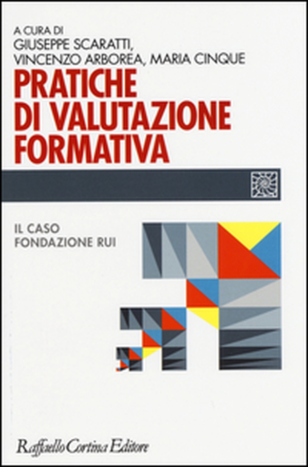 Pratiche di valutazione formativa. Il caso fondazione Rui - Librerie.coop Pratiche di valutazione formativa. Il caso fondazione Rui - Librerie.coop
