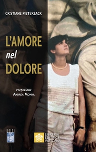 L'amore nel dolore - Librerie.coop