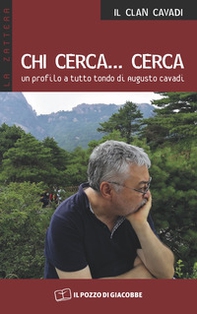 Chi cerca... cerca. Un profilo a tutto tondo di Augusto Cavadi - Librerie.coop