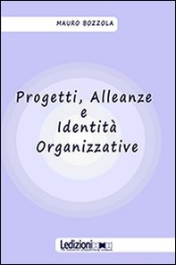 Progetti, alleanze e identità organizzative - Librerie.coop