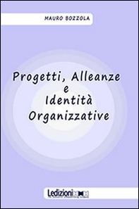 Progetti, alleanze e identità organizzative - Librerie.coop