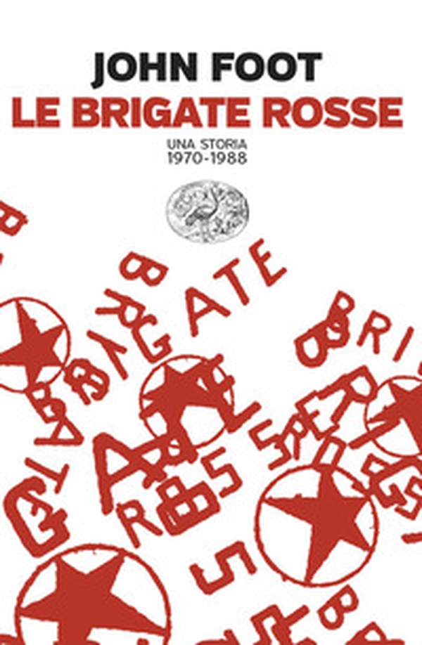 Le Brigate rosse. Una storia (1970-1988) - Librerie.coop
