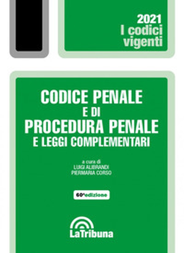 Codice penale e di procedura penale e leggi complementari - Librerie.coop Codice penale e di procedura penale e leggi complementari - Librerie.coop
