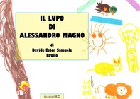 Il lupo di Alessandro Magno - Librerie.coop Il lupo di Alessandro Magno - Librerie.coop
