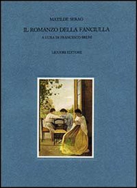 Il romanzo della fanciulla - Librerie.coop Il romanzo della fanciulla - Librerie.coop