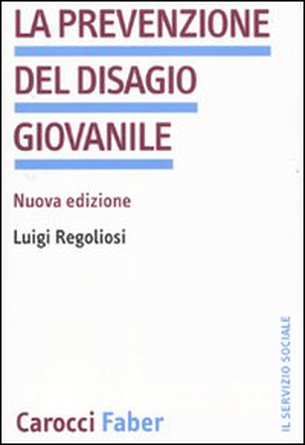 La prevenzione del disagio giovanile - Librerie.coop La prevenzione del disagio giovanile - Librerie.coop