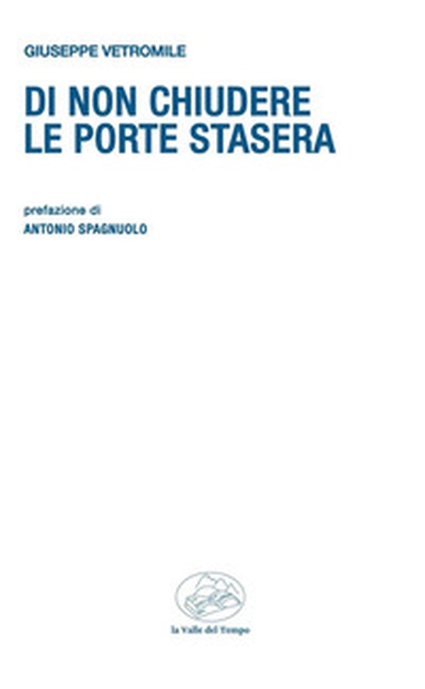 Di non chiudere le porte stasera - Librerie.coop Di non chiudere le porte stasera - Librerie.coop