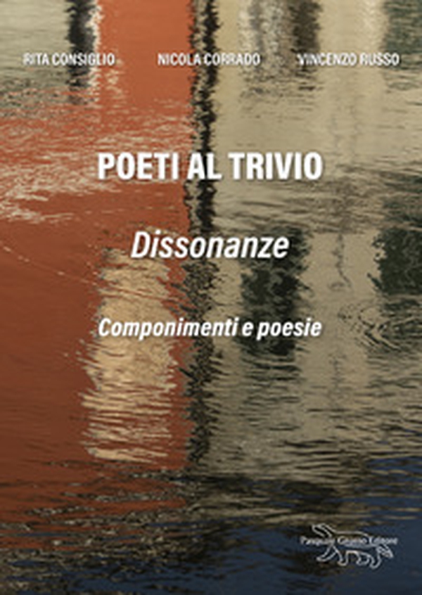 Poeti al trivio. Dissonanze - Librerie.coop Poeti al trivio. Dissonanze - Librerie.coop
