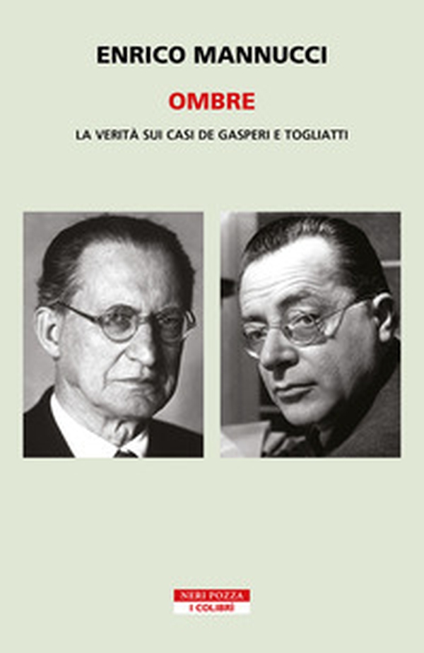 Ombre. La verità sui casi De Gasperi e Togliatti - Librerie.coop Ombre. La verità sui casi De Gasperi e Togliatti - Librerie.coop