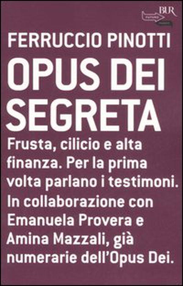 Opus dei segreta - Librerie.coop Opus dei segreta - Librerie.coop