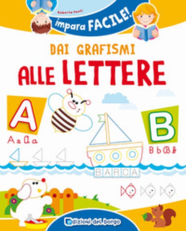 Dai grafismi alle lettere - Librerie.coop Dai grafismi alle lettere - Librerie.coop