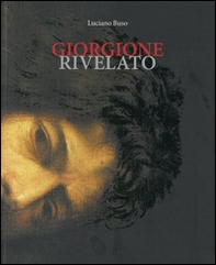 Giorgione rivelato - Librerie.coop