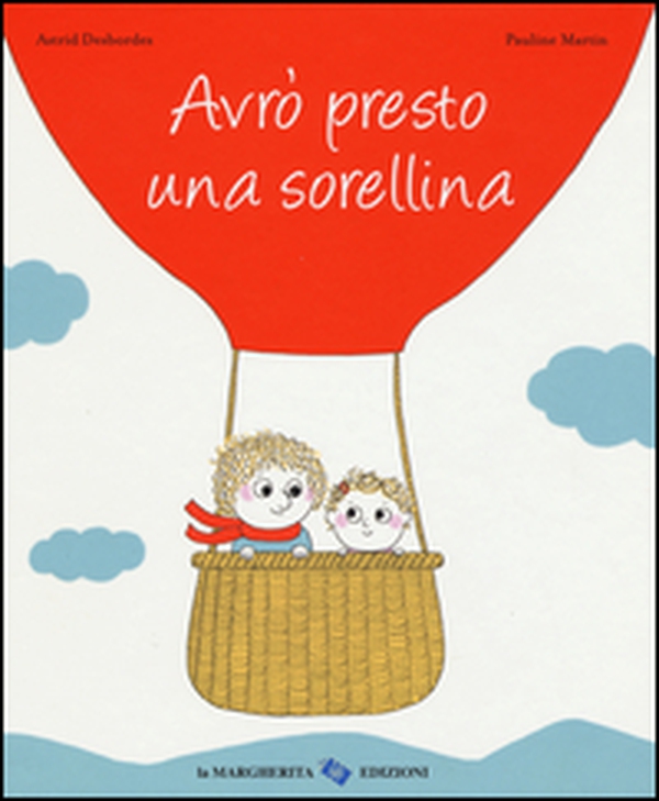 Avrò presto una sorellina - Librerie.coop Avrò presto una sorellina - Librerie.coop