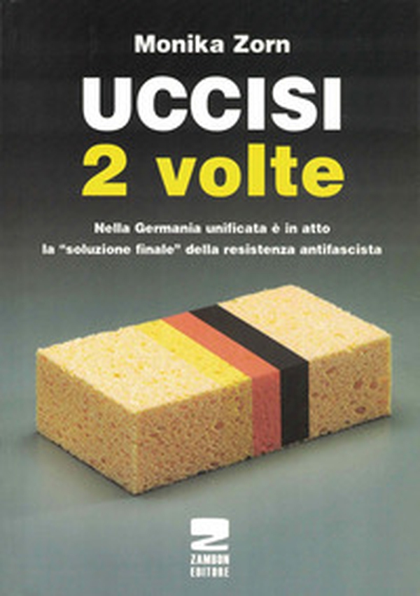 Uccisi due volte. Nei campi di concentramento tedeschi vittime e carnefici vengono onorati insieme - Librerie.coop Uccisi due volte. Nei campi di concentramento tedeschi vittime e carnefici vengono onorati insieme - Librerie.coop