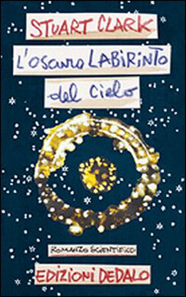 L'oscuro labirinto del cielo - Librerie.coop L'oscuro labirinto del cielo - Librerie.coop