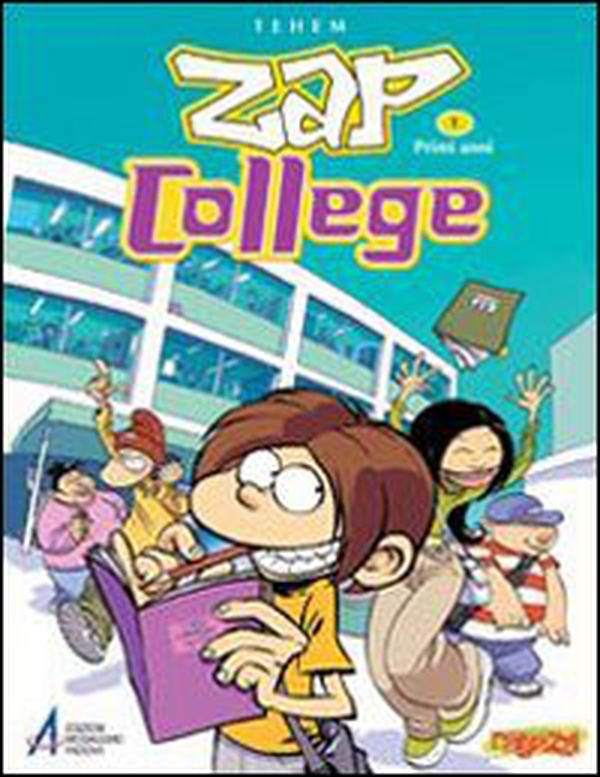Zap college. Primi anni - Librerie.coop Zap college. Primi anni - Librerie.coop