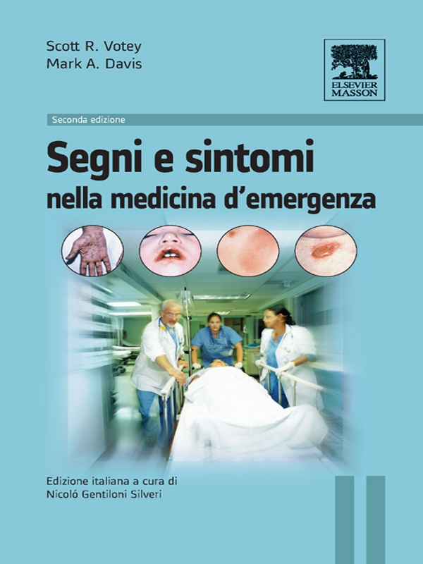 Segni e sintomi nella medicina d'emergenza - Librerie.coop Segni e sintomi nella medicina d'emergenza - Librerie.coop