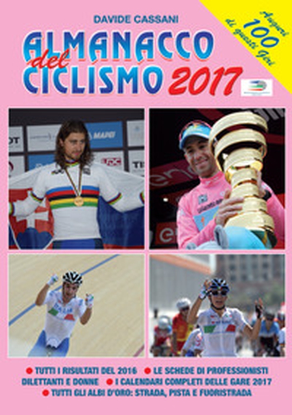 Almanacco del ciclismo 2017 - Librerie.coop Almanacco del ciclismo 2017 - Librerie.coop