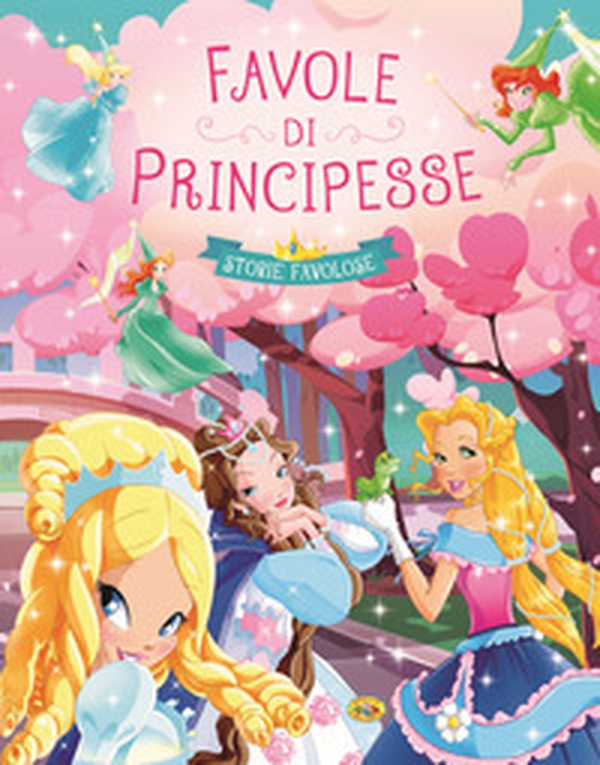 Favole di principesse - Librerie.coop Favole di principesse - Librerie.coop