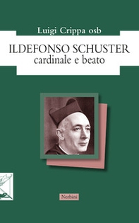 Con amore e nostalgia. Studi sul beato Ildefonso Schuster - Librerie.coop