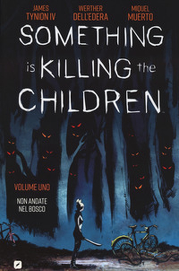 Something is killing the children - Librerie.coop Something is killing the children - Librerie.coop