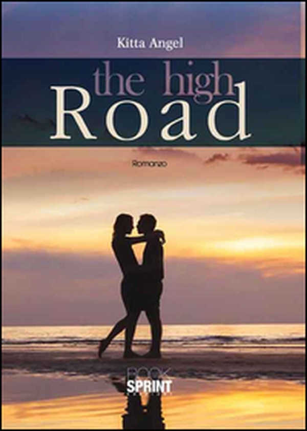 The high road - Librerie.coop The high road - Librerie.coop