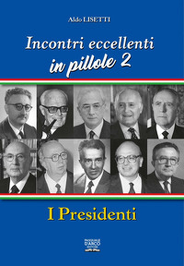 Incontri eccellenti in pillole - Vol. 2 - Librerie.coop Incontri eccellenti in pillole - Vol. 2 - Librerie.coop