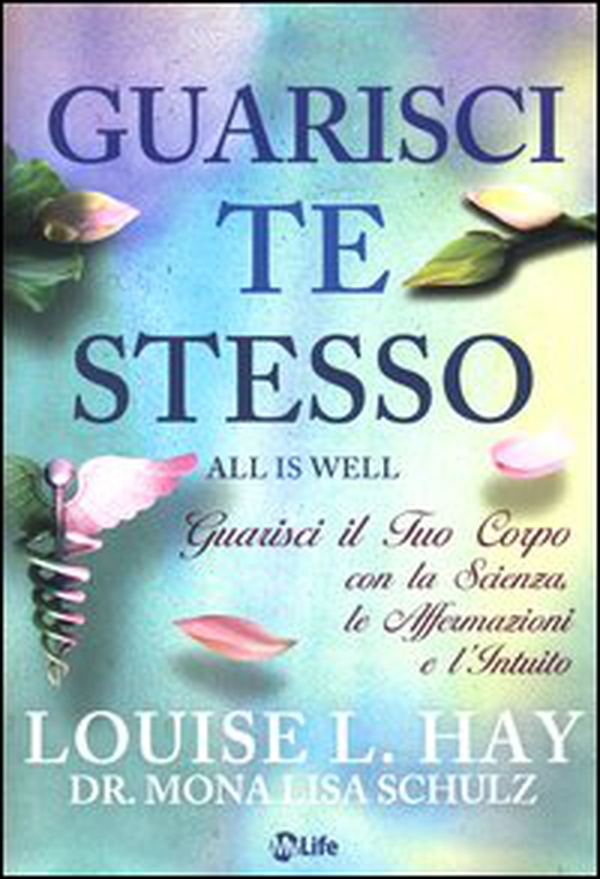 Guarisci te stesso. Guarisci il tuo corpo con la scienza, le affermazioni e l'intuito - Librerie.coop Guarisci te stesso. Guarisci il tuo corpo con la scienza, le affermazioni e l'intuito - Librerie.coop