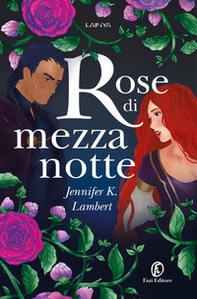 Rose di mezzanotte - Librerie.coop