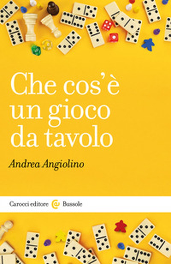 Che cos'è un gioco da tavolo - Librerie.coop Che cos'è un gioco da tavolo - Librerie.coop