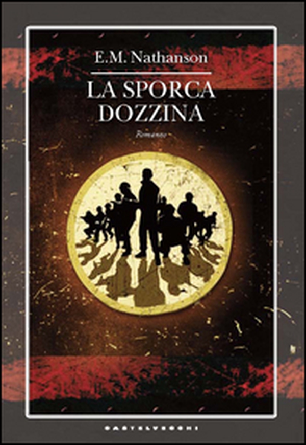 La sporca dozzina - Librerie.coop La sporca dozzina - Librerie.coop