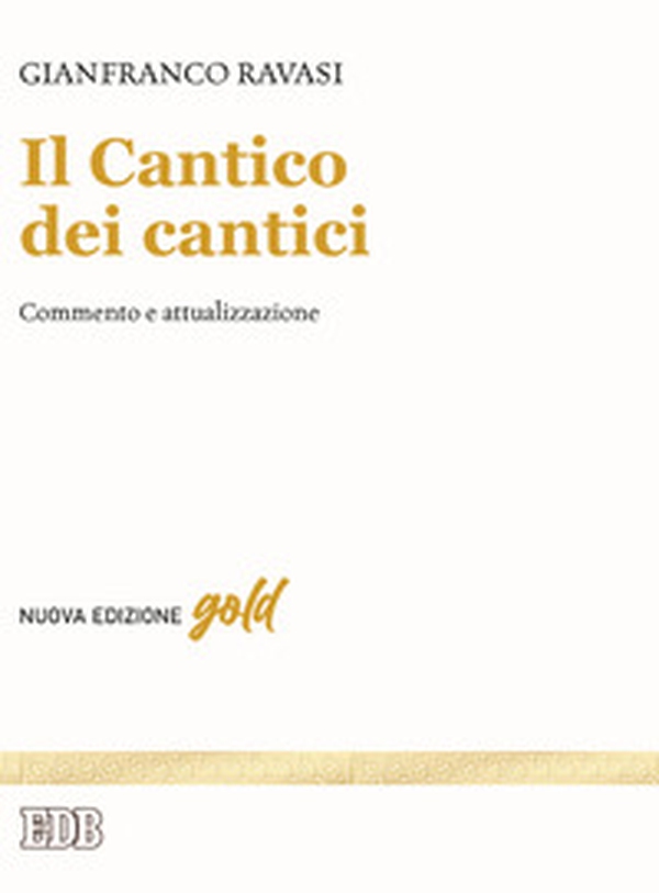 Il Cantico dei cantici. Commento e attualizzazione - Librerie.coop Il Cantico dei cantici. Commento e attualizzazione - Librerie.coop