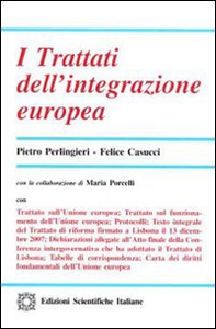 I trattati dell'integrazione europea - Librerie.coop I trattati dell'integrazione europea - Librerie.coop