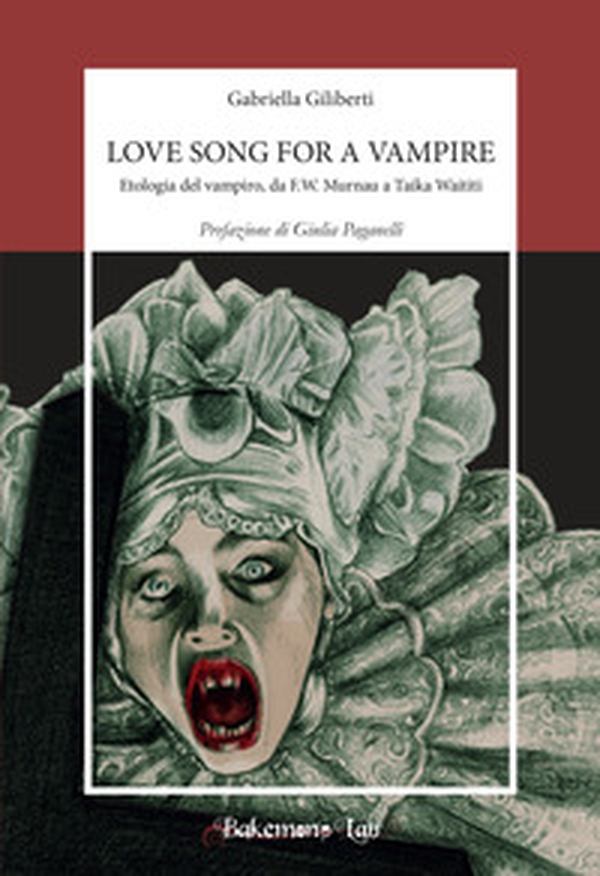 Love song for a vampire. Etologia del vampiro, da F.W. Murnau a Taika Waititi - Librerie.coop Love song for a vampire. Etologia del vampiro, da F.W. Murnau a Taika Waititi - Librerie.coop