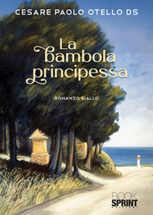 La bambola principessa - Librerie.coop La bambola principessa - Librerie.coop