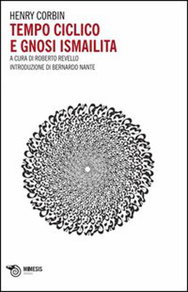 Tempo ciclico e gnosi ismailita - Librerie.coop Tempo ciclico e gnosi ismailita - Librerie.coop