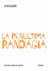La Penultima Randagia - Librerie.coop La Penultima Randagia - Librerie.coop