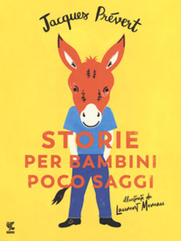 Storie per bambini poco saggi - Librerie.coop Storie per bambini poco saggi - Librerie.coop