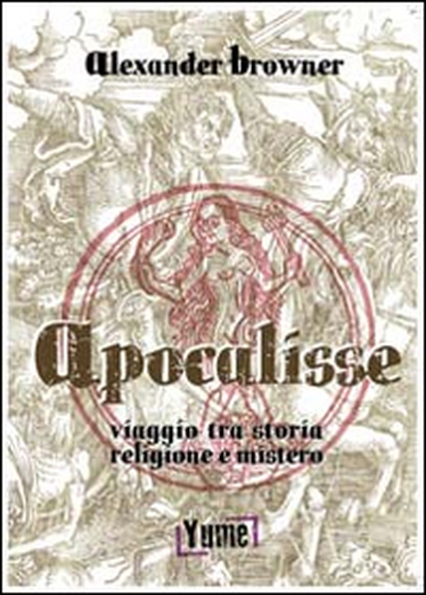 Apocalisse. Viaggio tra storia, religione e mistero - Librerie.coop Apocalisse. Viaggio tra storia, religione e mistero - Librerie.coop