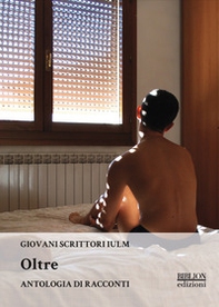 Oltre. Antologia di racconti - Librerie.coop
