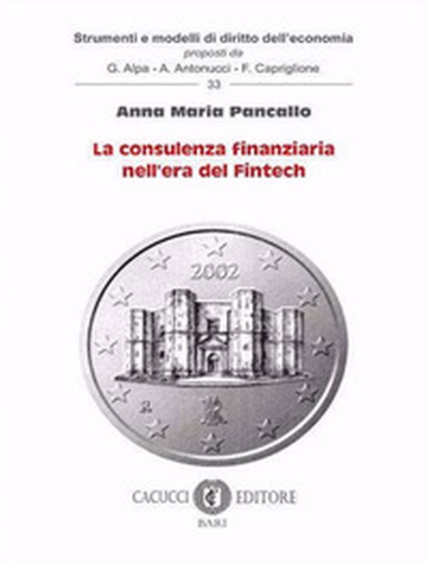 La consulenza finanziaria nell'era del Fintech - Librerie.coop La consulenza finanziaria nell'era del Fintech - Librerie.coop