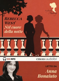 Nel cuore della notte. La famiglia Aubrey letto da Anna Bonaiuto. Audiolibro. CD Audio formato MP3 - Vol. 2 - Librerie.coop Nel cuore della notte. La famiglia Aubrey letto da Anna Bonaiuto. Audiolibro. CD Audio formato MP3 - Vol. 2 - Librerie.coop