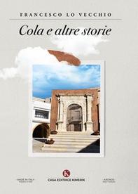 Cola e altre storie - Librerie.coop