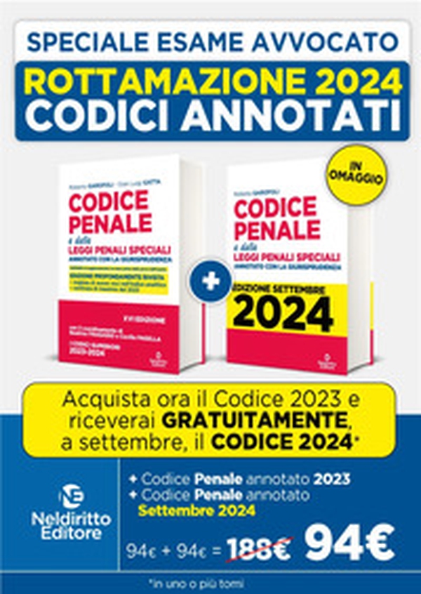 Rottamazione: Codice penale annotato con la giurisprudenza 2023-2024. Esame Avvocato 2023-2024-Codice penale annotato con la giurisprudenza 2023-2024. Esame Avvocato 2024-2025 - Librerie.coop Rottamazione: Codice penale annotato con la giurisprudenza 2023-2024. Esame Avvocato 2023-2024-Codice penale annotato con la giurisprudenza 2023-2024. Esame Avvocato 2024-2025 - Librerie.coop
